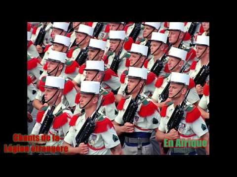 En Afrique - Chants de la Legion etrangere (Songs of the French foreign legion)
