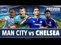 MANCHESTER CITY vs CHELSEA - Match Preview ...