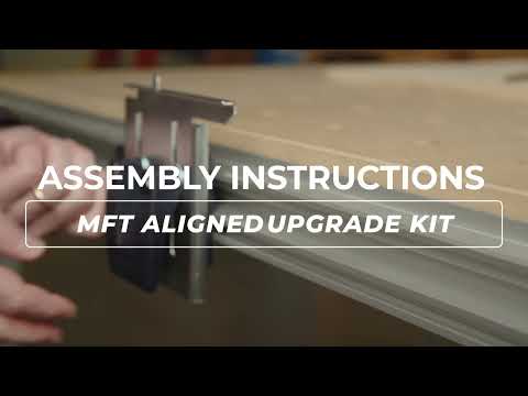 MFT Aligned Upgrade Kit - Assembly Demonstration