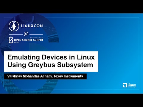 Emulating Devices in Linux Using Greybus Subsystem - Vaishnav Mohandas Achath, Texas Instruments