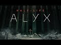 Half-Life: Alyx Announcement Trailer