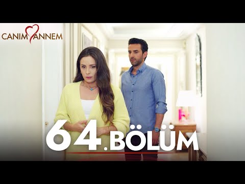 Canım Annem - 64. Bölüm