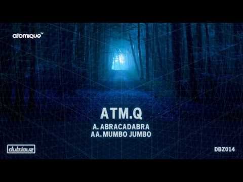 ATM.Q - Abracadabra (Dub:iouz 014)