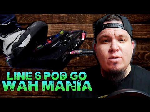 Line 6 POD GO: WAH MANIA! (POD GO Wah effects)