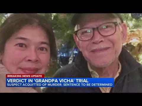 011526 GRANDPA VICHA KILLING FROM 2021: SUSPECT CONVICTED 11PM
