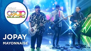 Mayonnaise - Jopay | iWant ASAP Highlights
