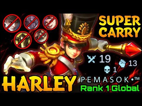 19 Kills Harley Super Carry - Top 1 Global Harley P E M A S O K •™ - Mobile Legends