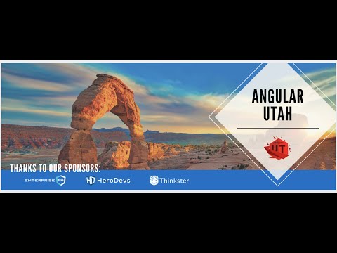 UT Angular Meetup -- October 27nd, 2020 -- Preston Lamb and Erik Slack