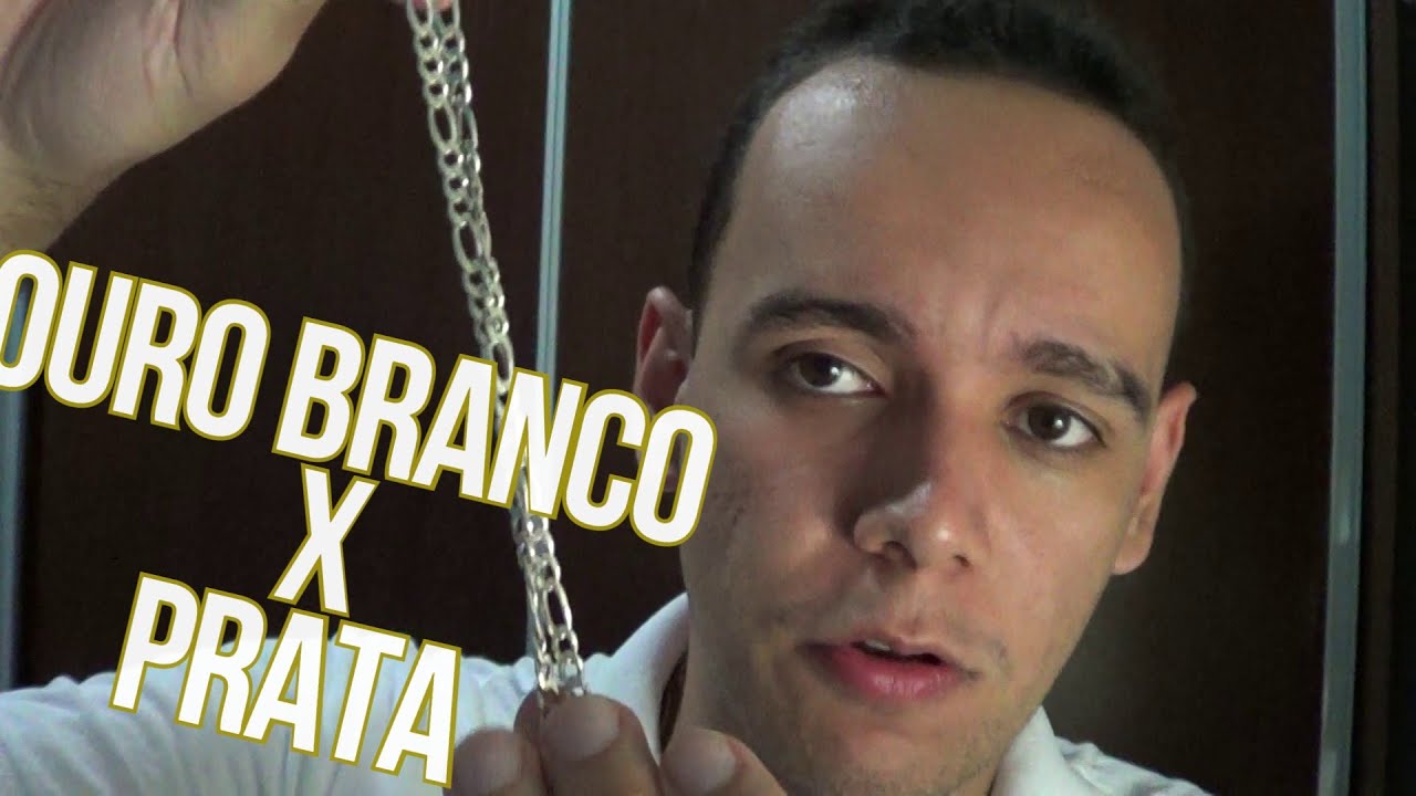 SAIBA DIFERENCIAR OURO BRANCO DA PRATA