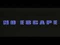 NO ESCAPE 1994 VHS Trailers And Previews Rip Digitization NO ESCAPE 90s Action Ray Liotta