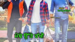 Yaaran Naal Yaari:Sandeep Brar(What&#39;s App Status) Punjabi Song 2019 || Goli Creation