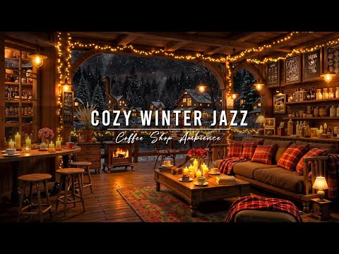 Relaxing Jazz Instrumental Music ⛄ Cozy Winter Night with Smooth Jazz Music at Coffee Shop Ambience