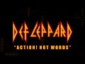 Def Leppard - Action! Not Words (Lyrics) Official Remaster