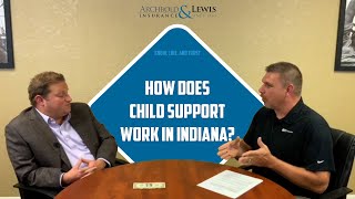 How Does Child Support Work in Indiana