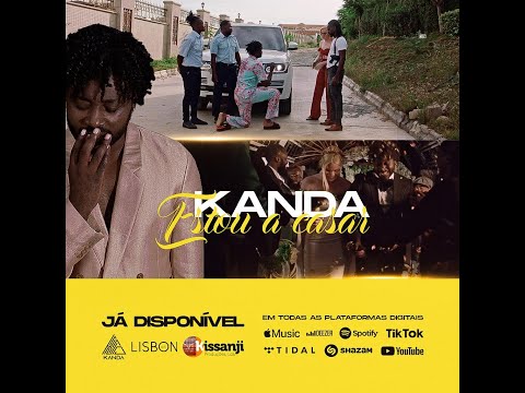 Kanda - Estou a casar (Video Oficial)
