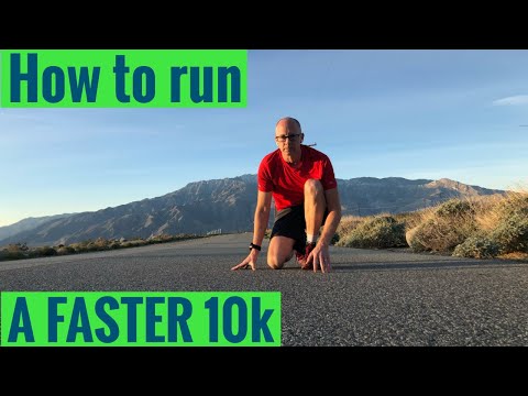 HOW TO RUN a faster 10k