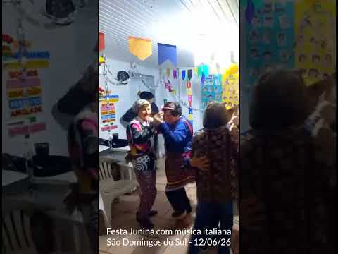Festa junina com música italiana, em São Domingos do Sul