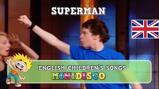 Superman | children’s songs | kids dance songs by Minidisco