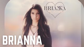 BRIANNA - All I Need