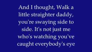 Walk a Little Straighter Daddy lyrics