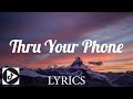 Thru Your Phone Cardi B Lyrics