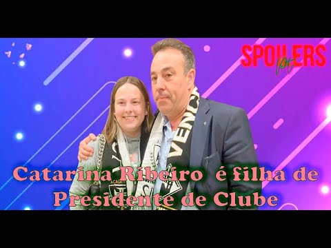 Big Brother - Catarina Ribeiro  é filha de presidente de clube