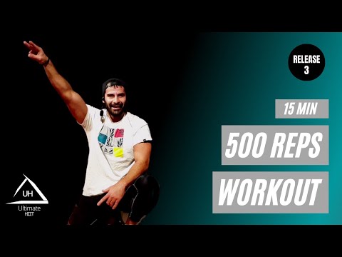 Ultimate HIIT 3 - 500 REPS IN 15MIN - HOME CARDIO WORKOUT - MAX HEART RATE TRAINING