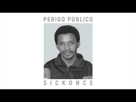 PERIGO PÚBLICO X SICKONCE - 1991 - 11 Capim (freestyle)