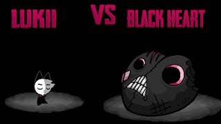 Isaac Afterbirth Plus - Lukii vs Black Heart + Full Demonstrative Walkthrough (❥ INNER END)