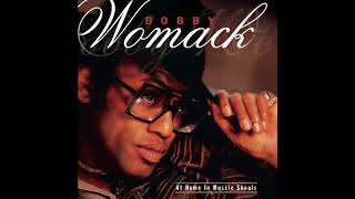 Bobby Womack -  Never Let Nothing Get the Best of You