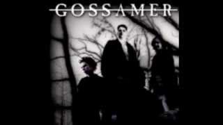 GOSSAMER - Regret