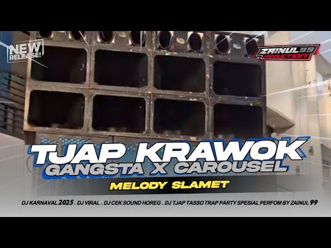 DJ TJAP TASSO GANGSTA X CAROUSEL STLYE MIDLE KRAWOK ZAINUL 99