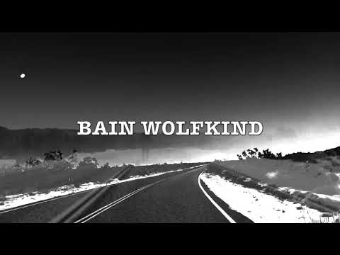 Bain Wolfkind - The Crossroads (Official)