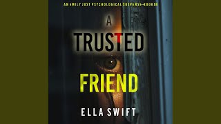 Chapter 83 - A Trusted Friend (An Emily Just Psychological Thriller—Book Four) a Positively...