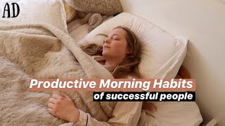 Habits for a Productive & Perfect Morning