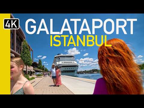 Complete guide to Istanbul Galataport Cruise Terminal 2025 4K