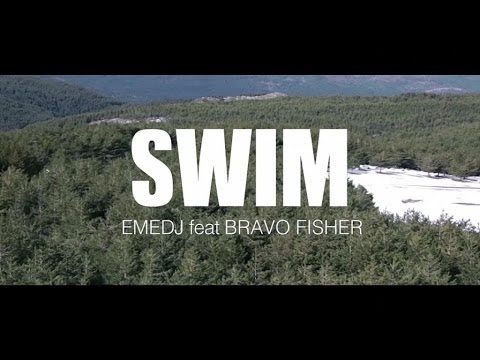 Eme DJ feat. Bravo Fisher! - Swim
