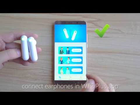 How to connect WT2 Plus (for Android phone)