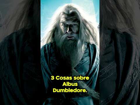 Albus Dumbledore: Historia, poderes y secretos del mago más sabio de Harry Potter