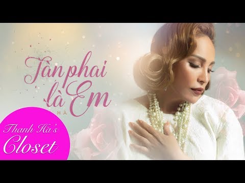 Tàn phai là em - Thanh Hà
