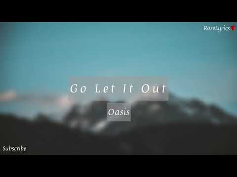 Oasis - Go Let It Out (Lyric Video)