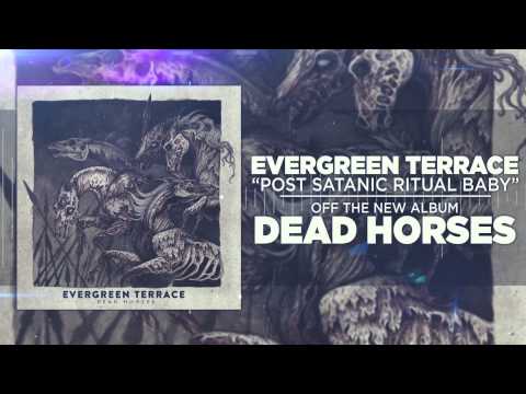 Evergreen Terrace - Post Satanic Ritual Baby