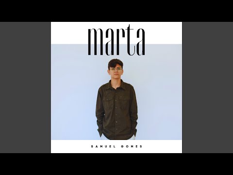 Marta - Samuel Gomes