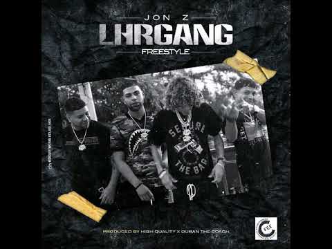 Jon.Z L.H.R GANG (freestyle) Prod by High Quality Duran The Coach