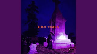 End Times Music Video