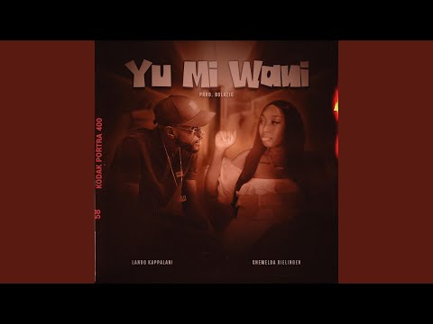 Yu mi wani (feat. Chemelda Dielingen)