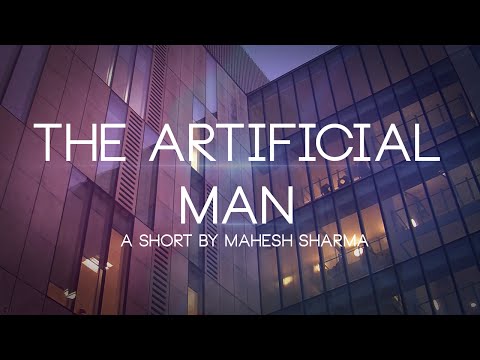 "The Artificial Man" - A Short Film (A* EPQ Artefact) 2016 Full Movie