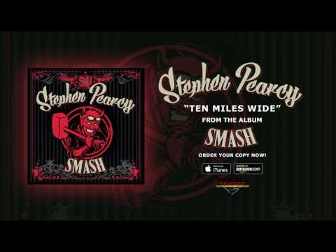 Stephen Pearcy - "Ten Miles Wide" (Official Audio)