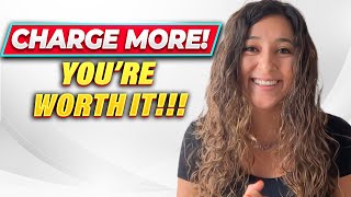 How to GENUINELY Charge More For Your Services WITHOUT Losing Sales