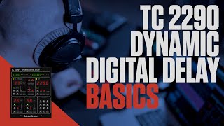 Video thumbnail for TC 2290 Dynamic Digital Delay Basics by TC Electronic